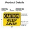 Signmission Keep Away Caution Sign, Plastic, 10in W x 7in L, 2PK OS-2PACK-CS-P-710-L-19192 - alternate 5